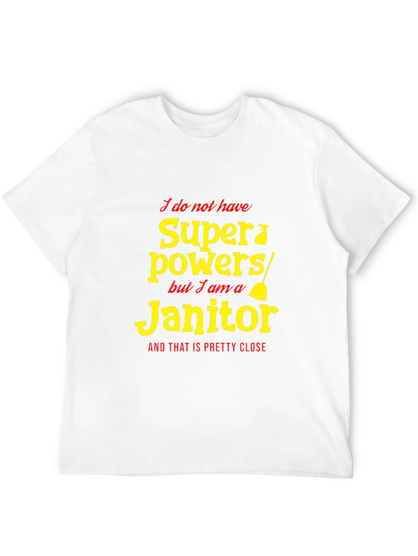 Funny Janitor Superpowers Graphic T-Shirt