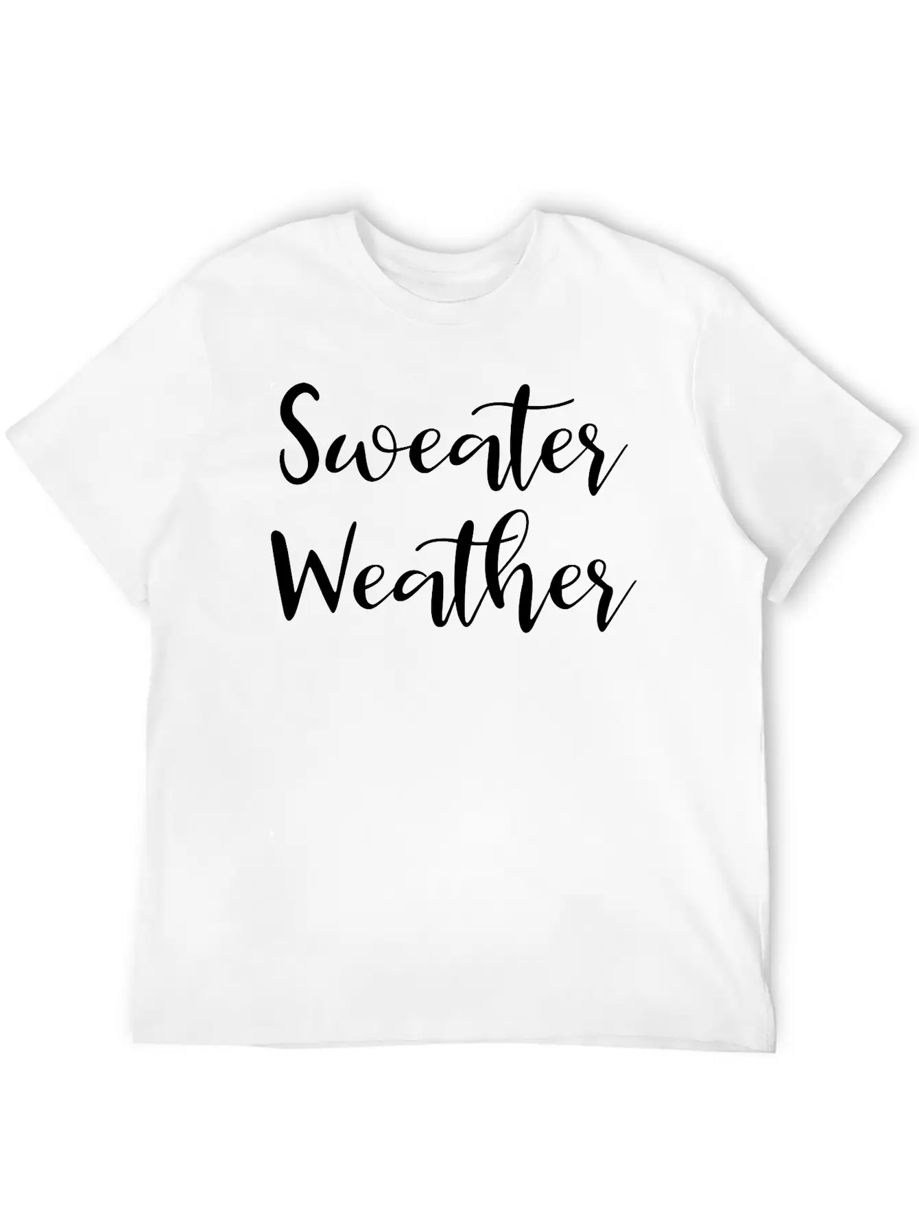 Sweater Weather Unisex Casual T-Shirt – Clean Design For Daily Comfort