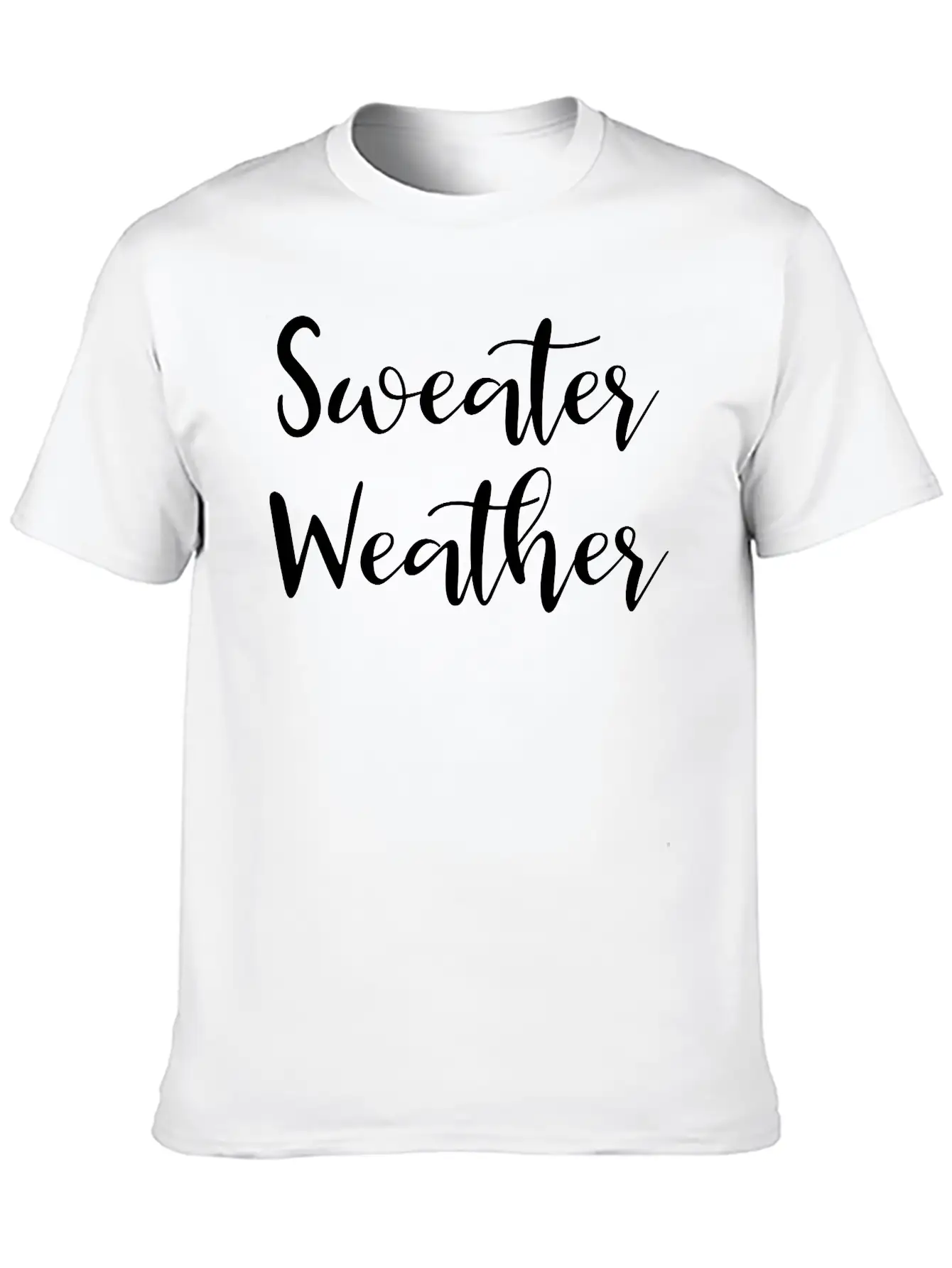 Sweater Weather Unisex Casual T-Shirt – Clean Design For Daily Comfort