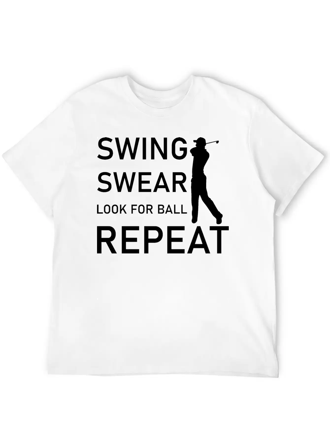 Swing Swear Look For Ball Repeat - Funny Golf Unisex Casual T-Shirt – Clean Design For Daily Comfort