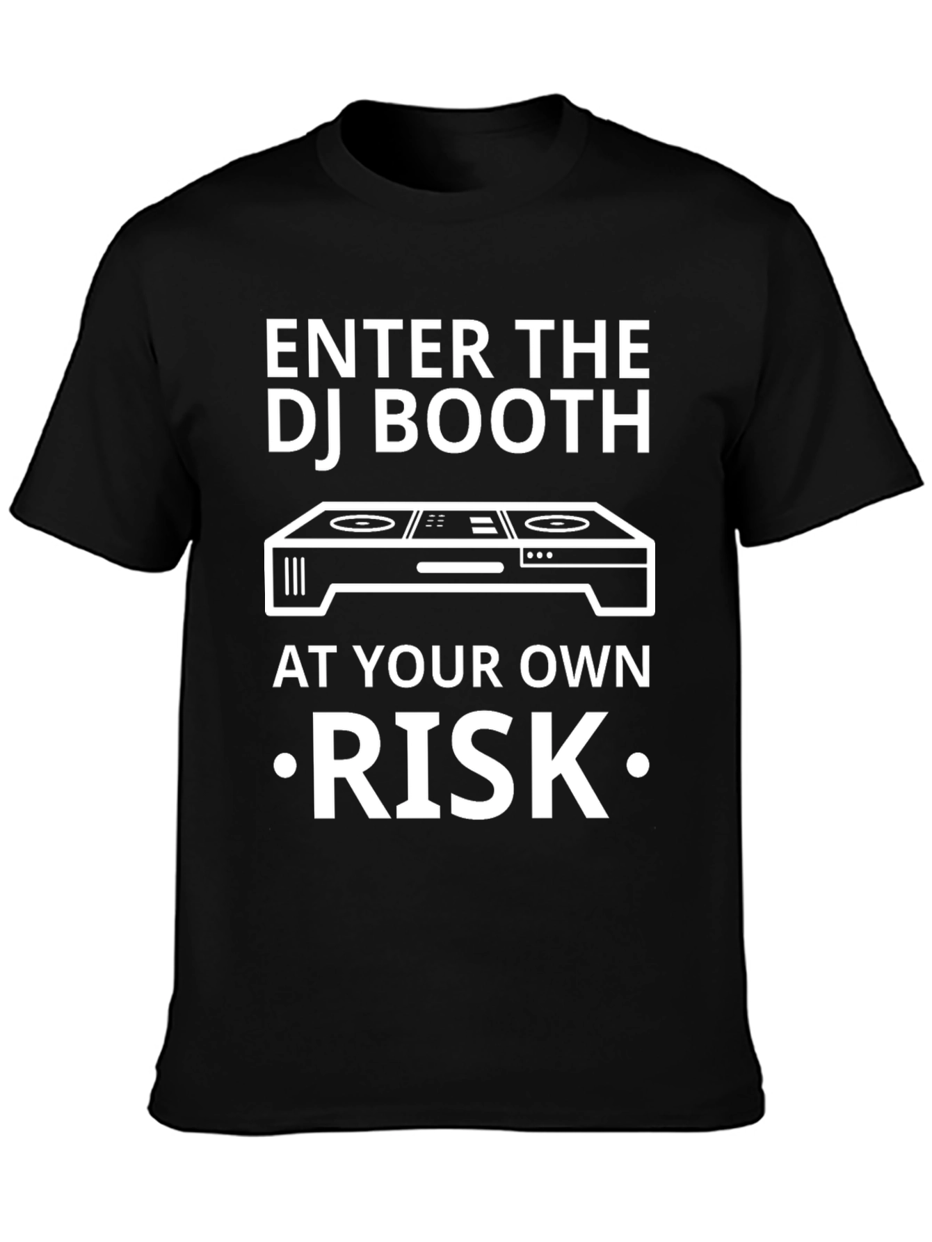 Enter the DJ Booth Risk T-Shirt