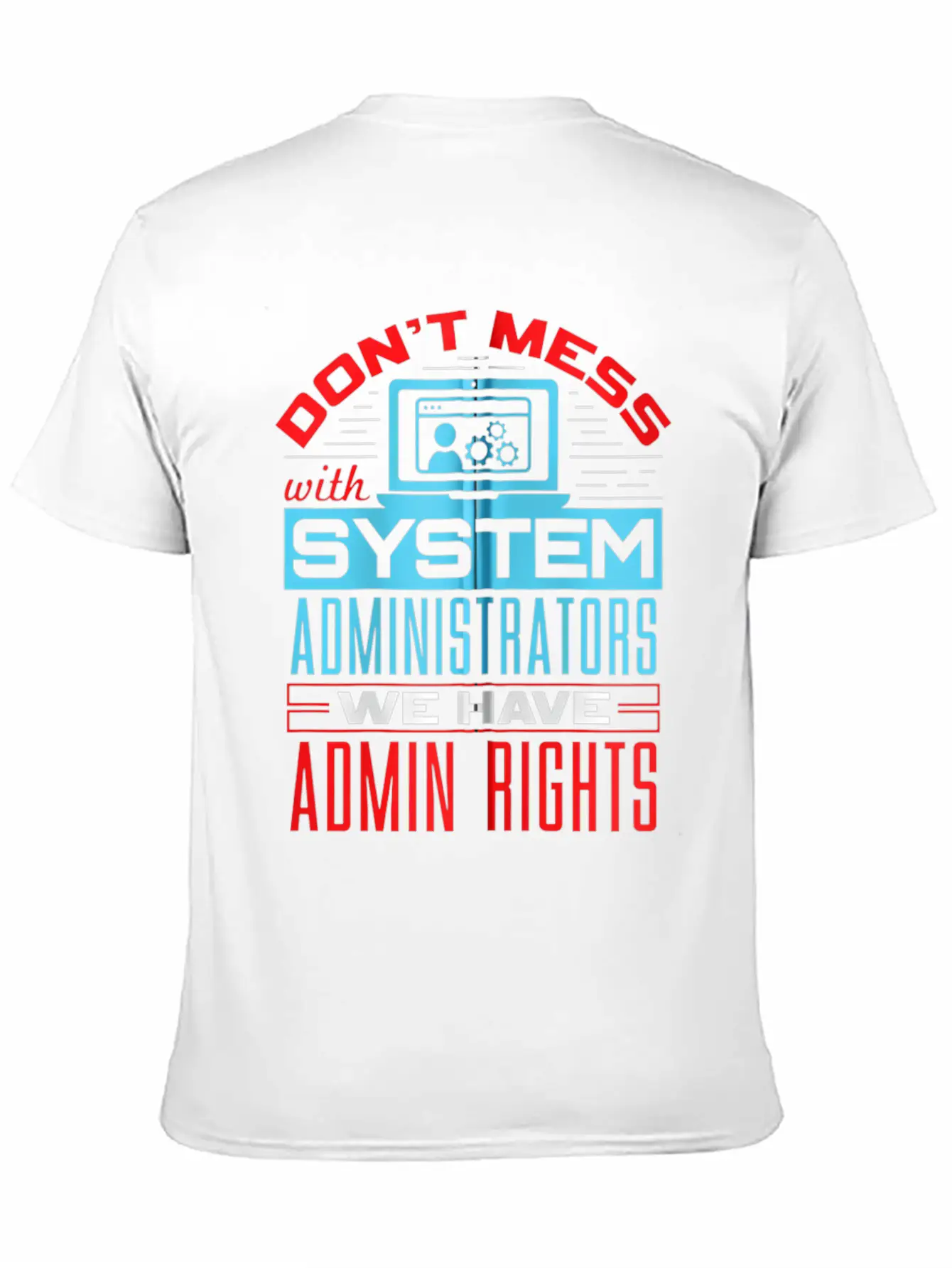 System Administrator And Classic Fit Graphic Tee For Daily Comfort – Unisex Cotton Shirt