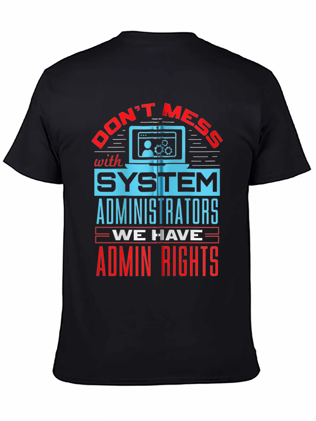 System Administrator And Classic Fit Graphic Tee For Daily Comfort – Unisex Cotton Shirt