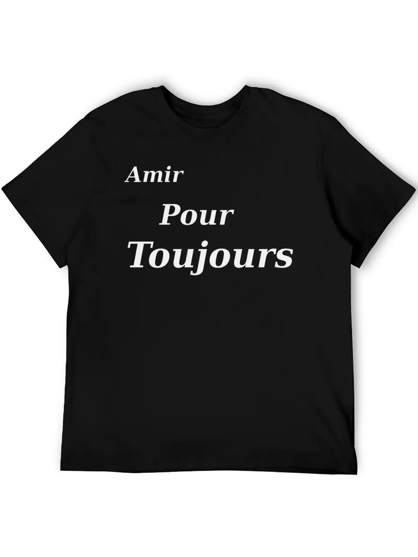 T-SHIRT AMIR POUR TOUJOURS Casual Graphic T-Shirt – Simple And Comfortable Daily Wear