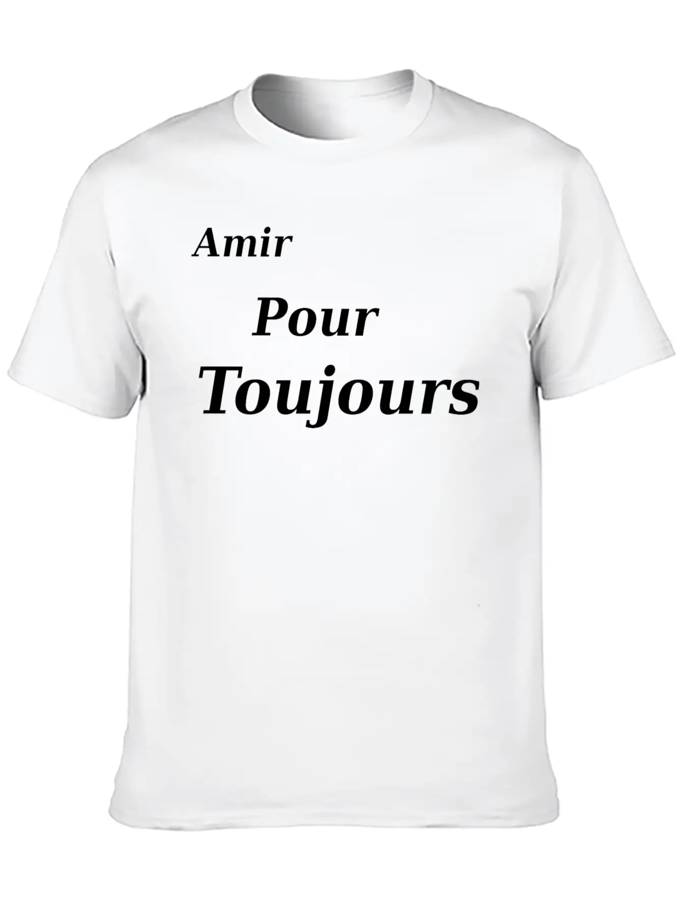 T-SHIRT AMIR POUR TOUJOURS Casual Graphic T-Shirt – Simple And Comfortable Daily Wear