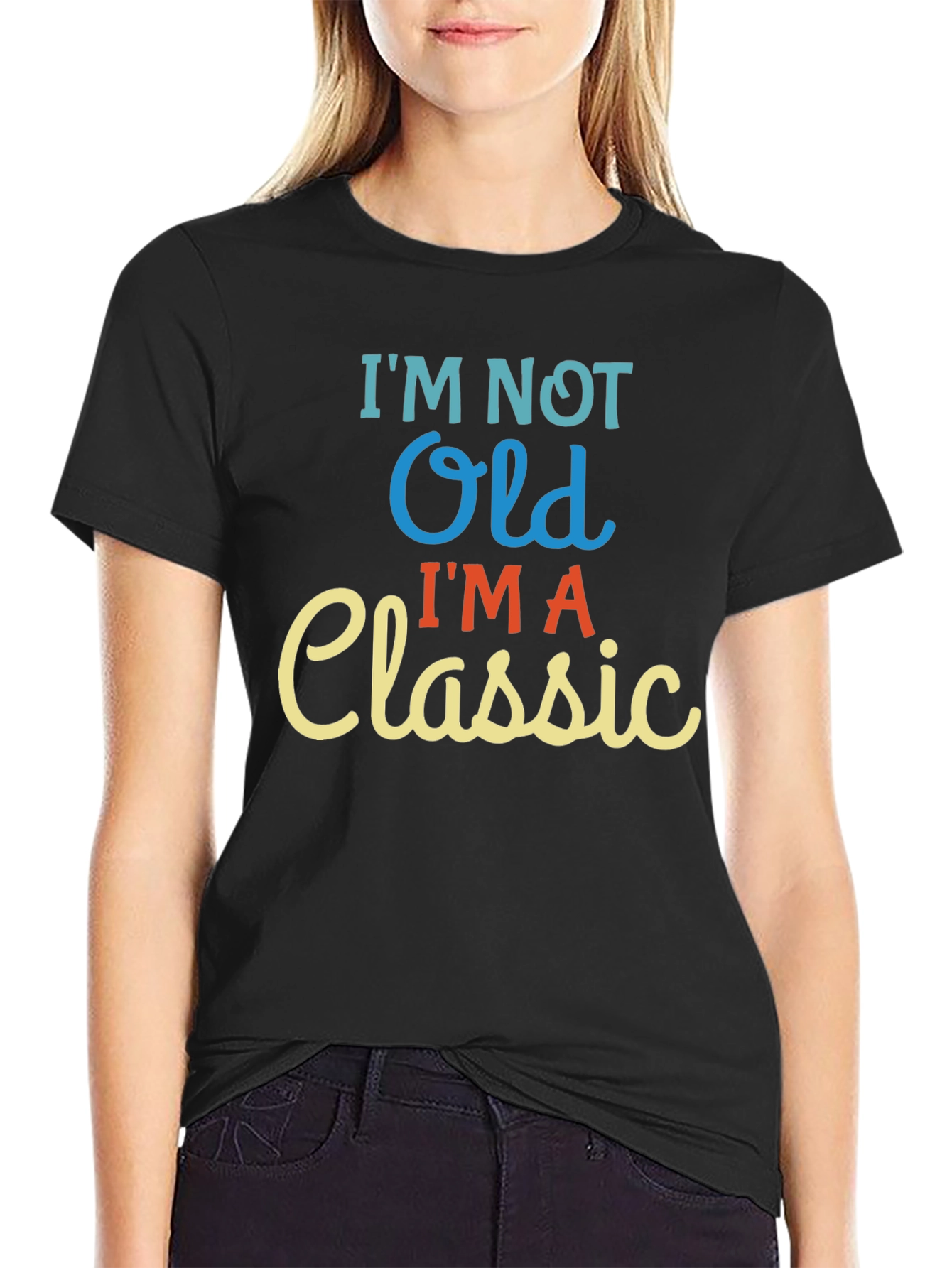 Im Not Old Im A Classic Black T-Shirt