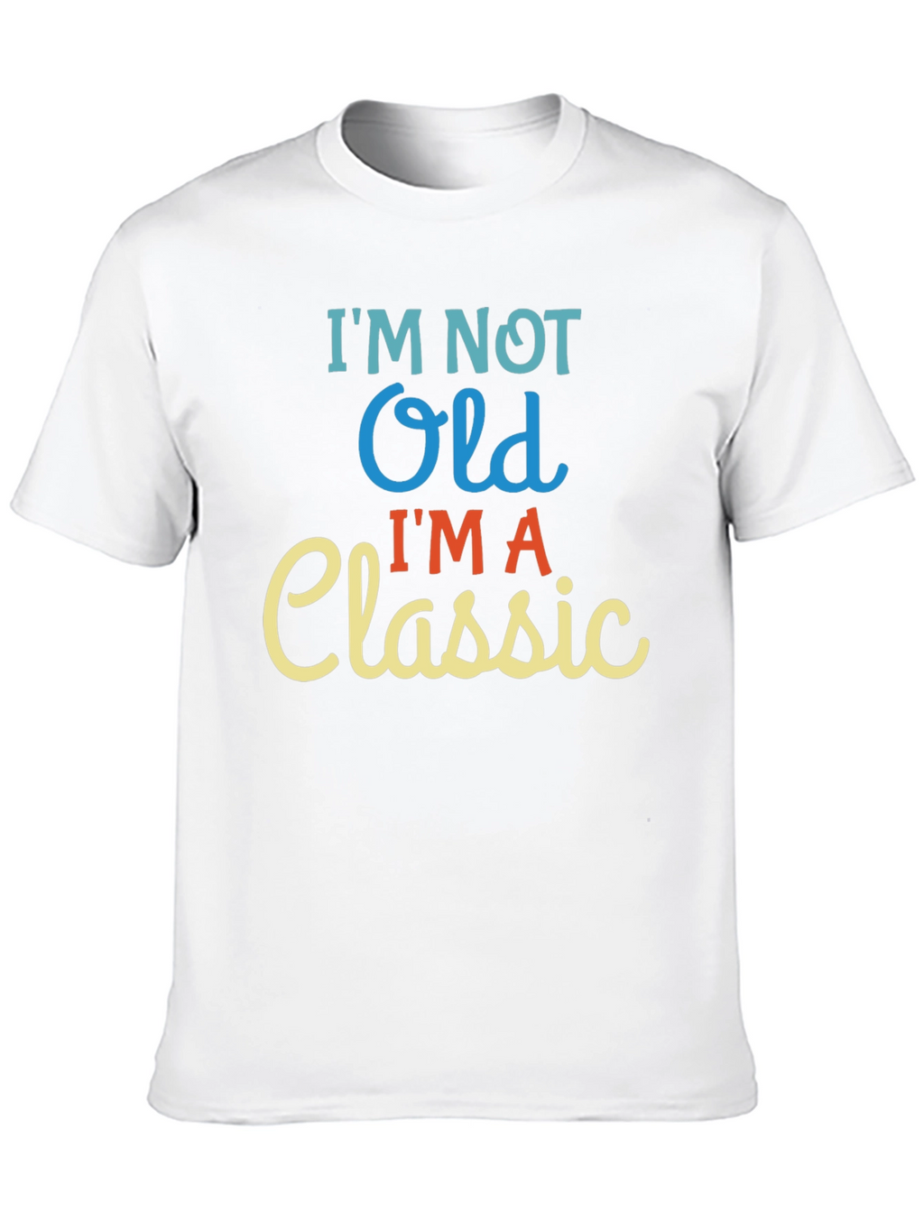 Im Not Old Im A Classic Black T-Shirt