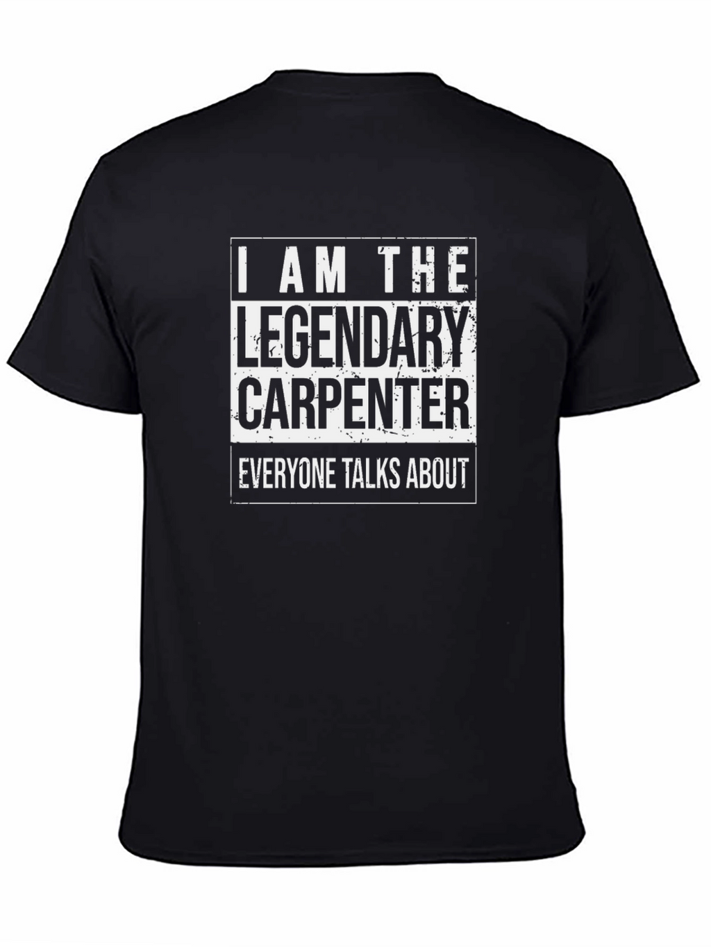 Legendary Carpenter T-Shirt