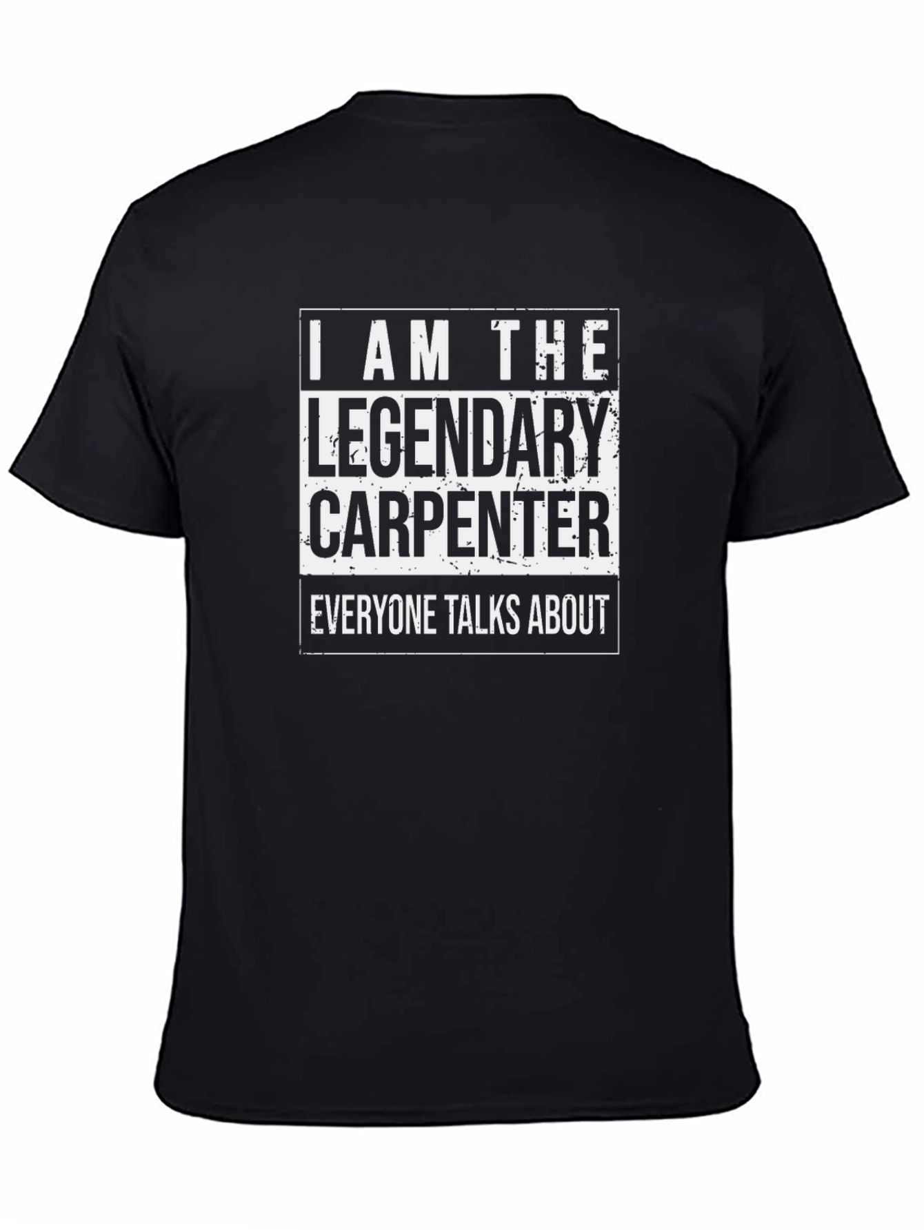 Legendary Carpenter T-Shirt