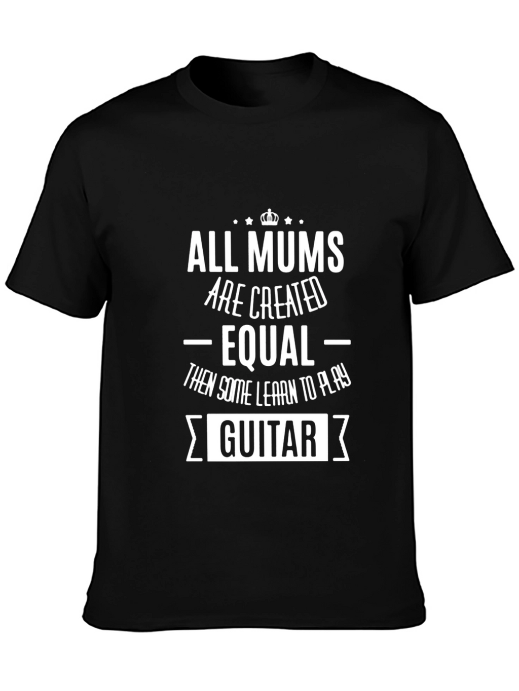 All Mums Guitar T-Shirt