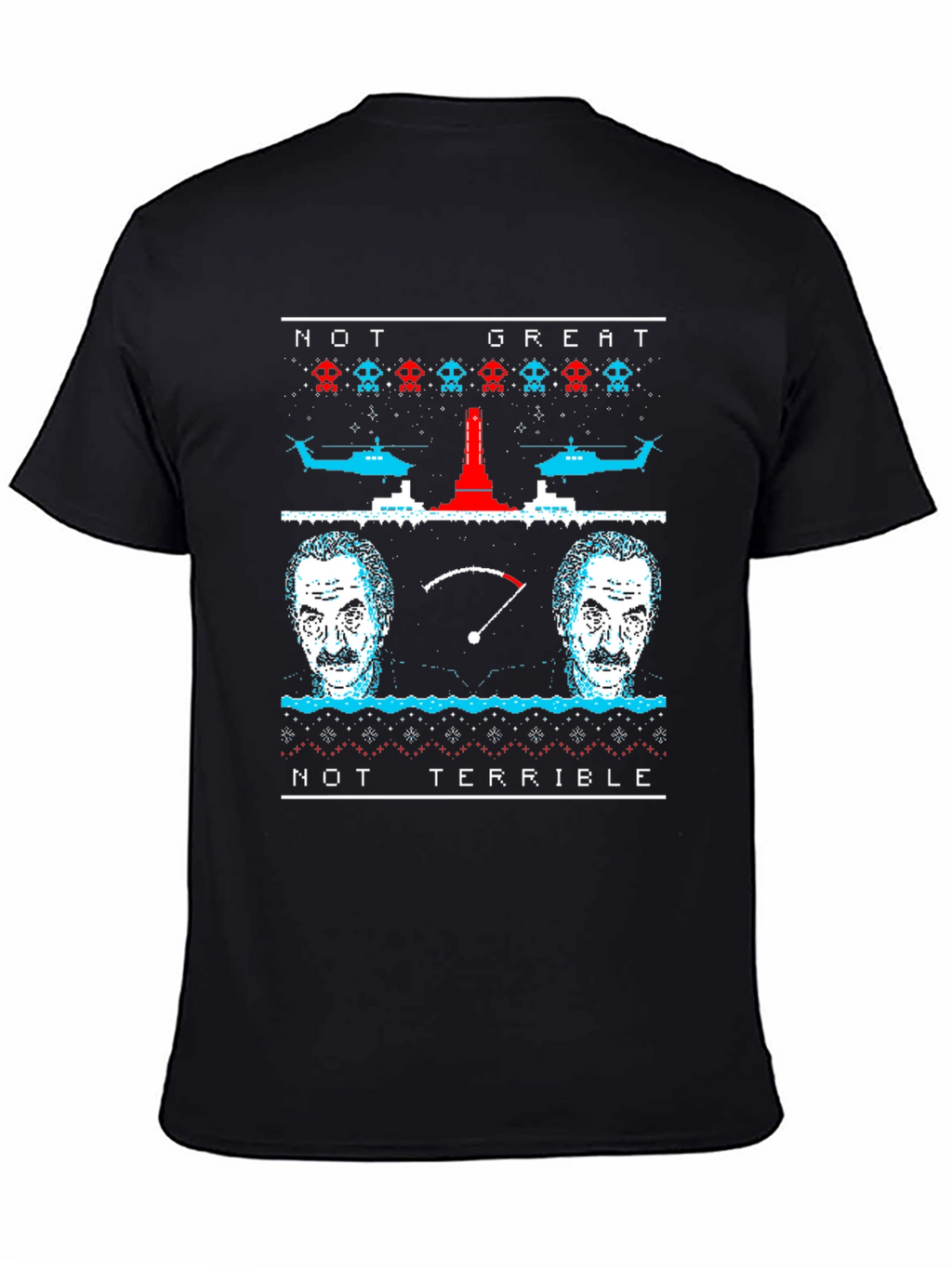 Not Great Not Terrible Ugly Christmas T-Shirt