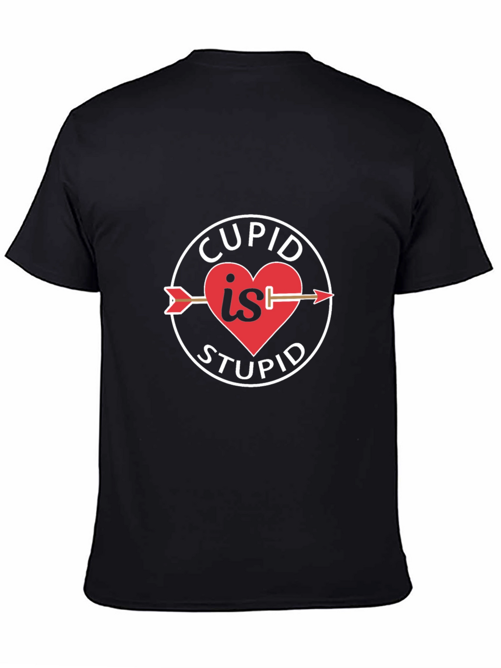 Cupid is Stupid T-Shirt - Anti Valentines Day