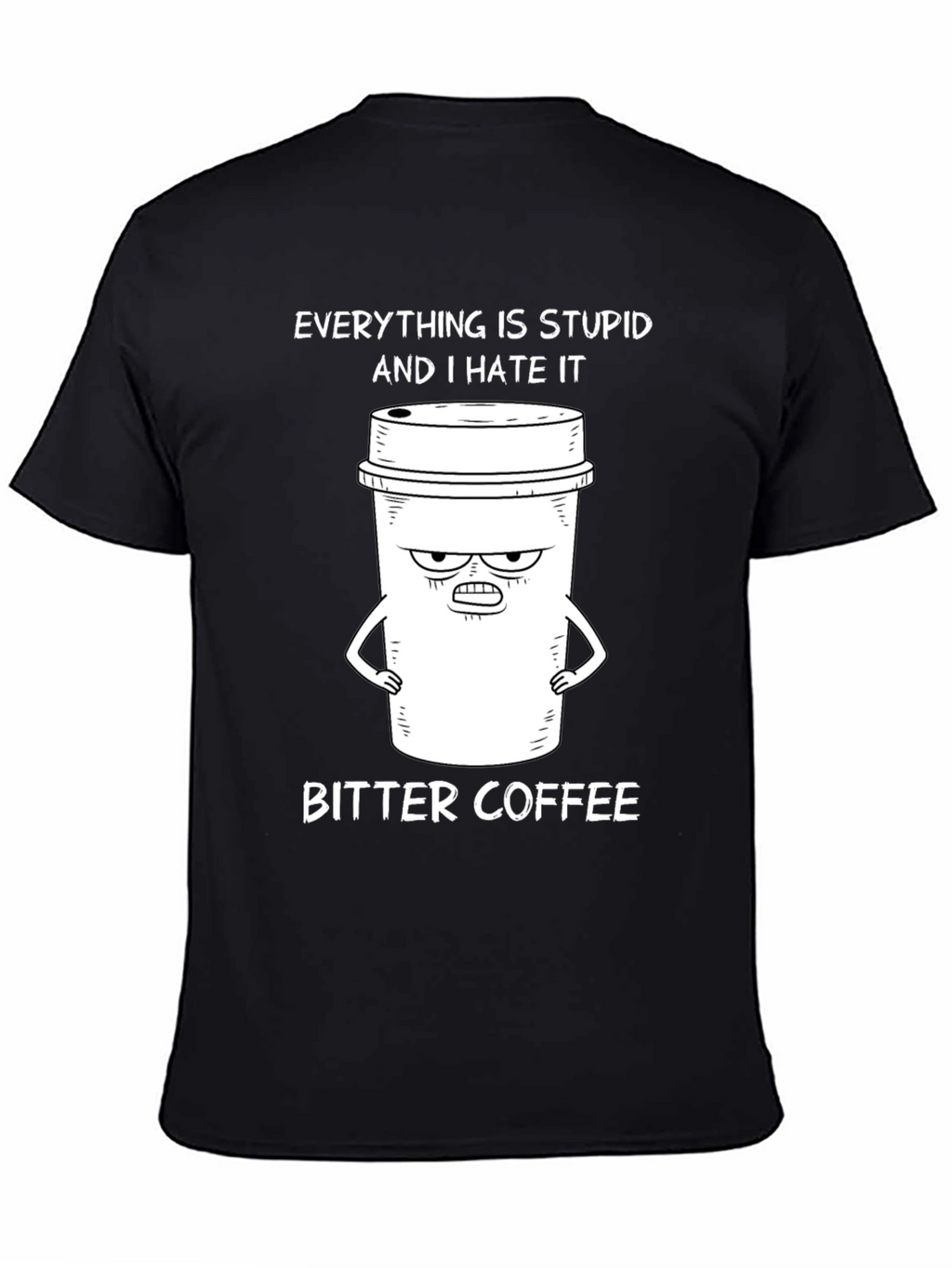 Bitter Coffee Graphic T-Shirt