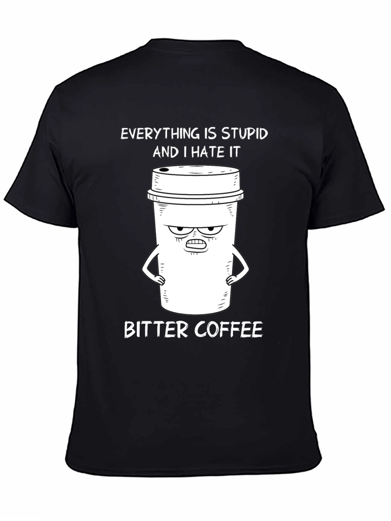 Bitter Coffee Graphic T-Shirt