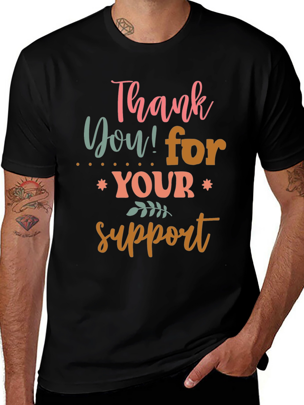 Thank You For Your Support Graphic Tee