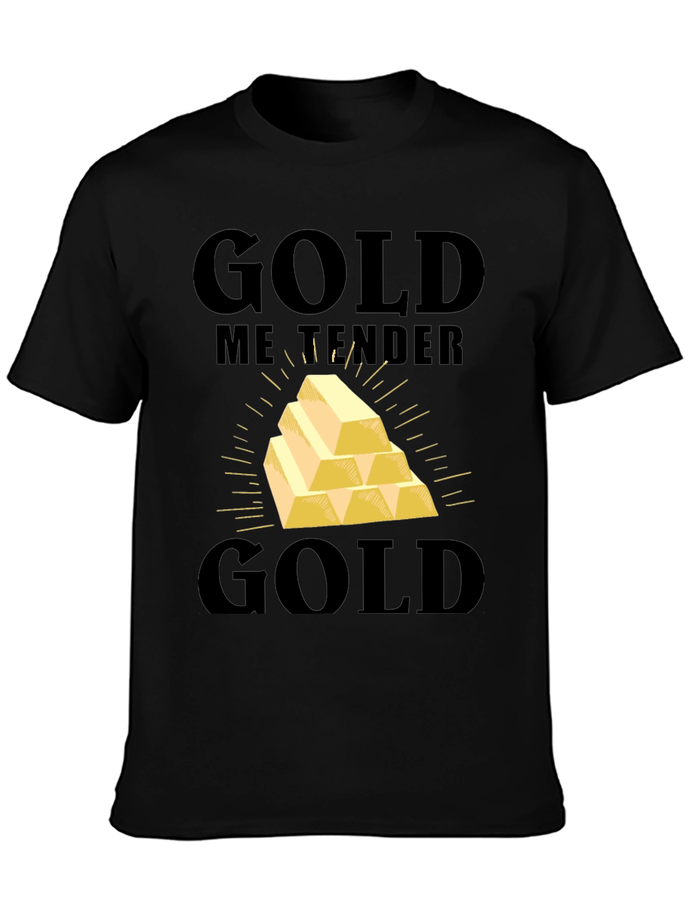 Gold Me Tender T-Shirt