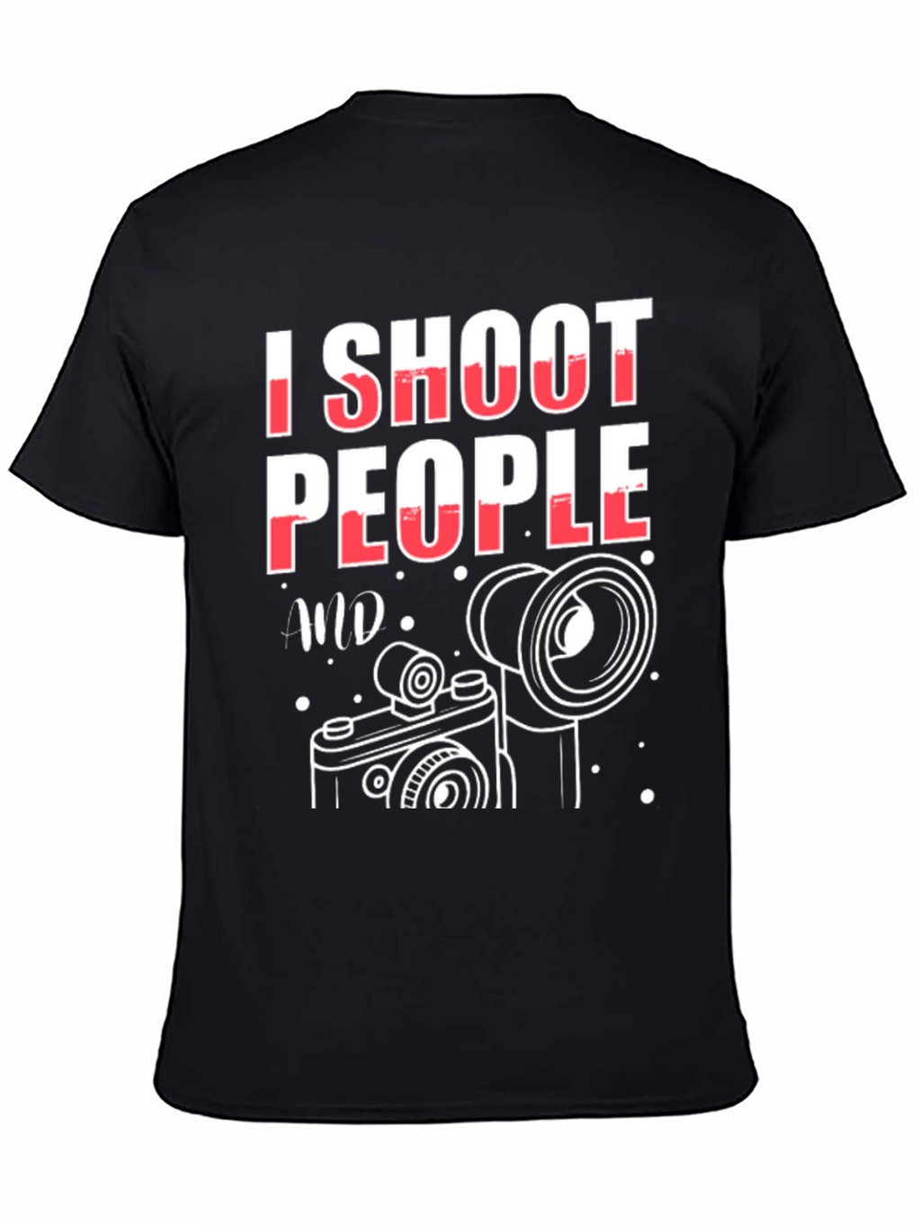 I Shoot People T-Shirt - Photography Humor Tee