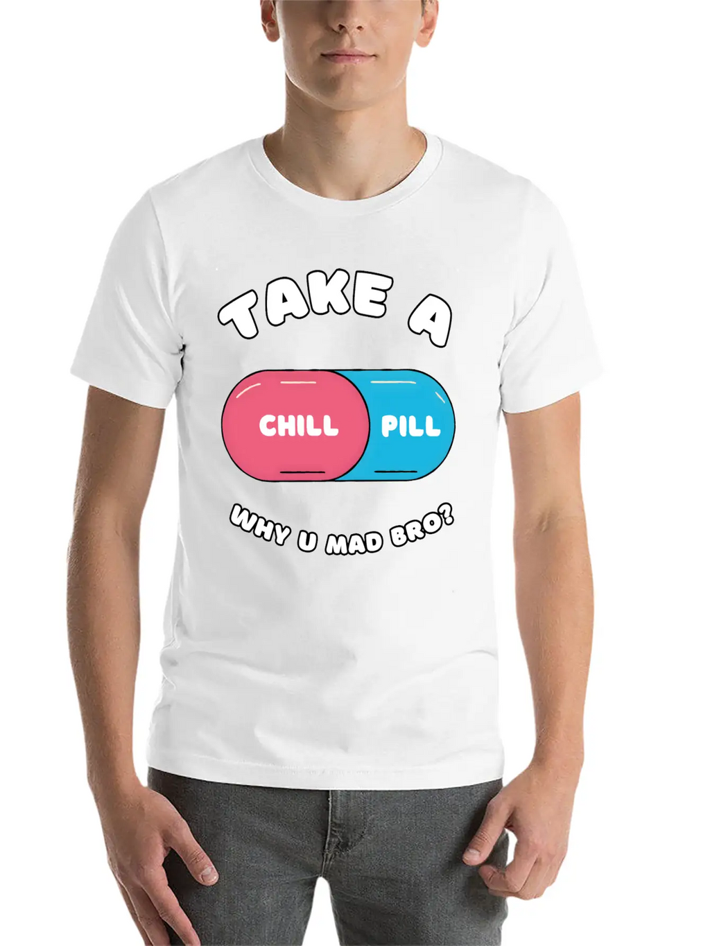 Take A Chill Pill Unisex Casual T-Shirt – Clean Design For Daily Comfort