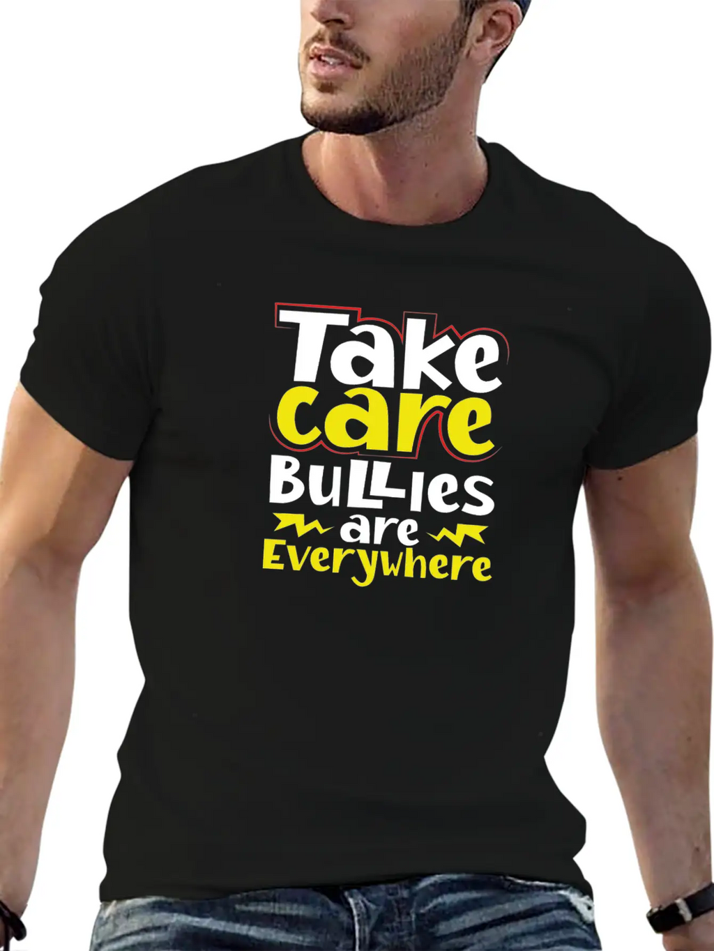 Take Care Bullies Are Everywhere Anti Bullying Essential Cotton Tee For Daily Outfits – Unisex Style