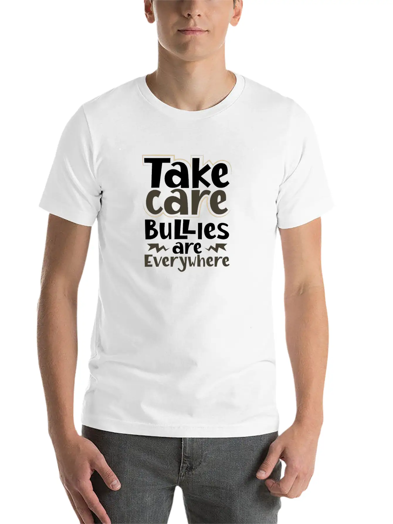 Take Care Bullies Are Everywhere Anti Bullying Unisex Short Sleeve Soft Cotton T-Shirt – Casual Everyday Wear