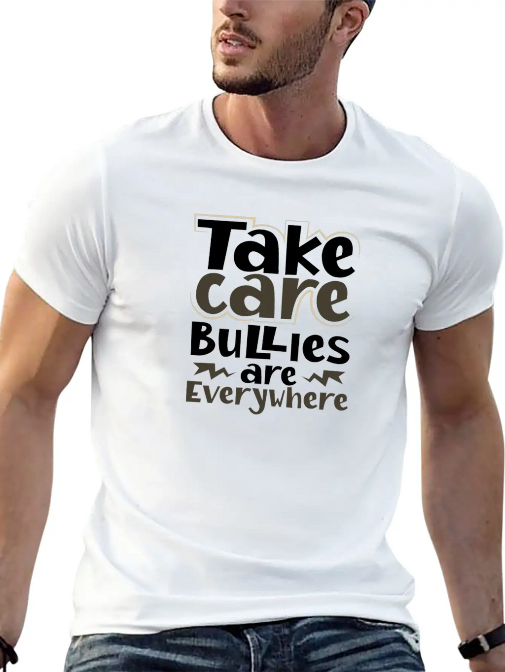 Take Care Bullies Are Everywhere Anti Bullying Unisex Short Sleeve Soft Cotton T-Shirt – Casual Everyday Wear