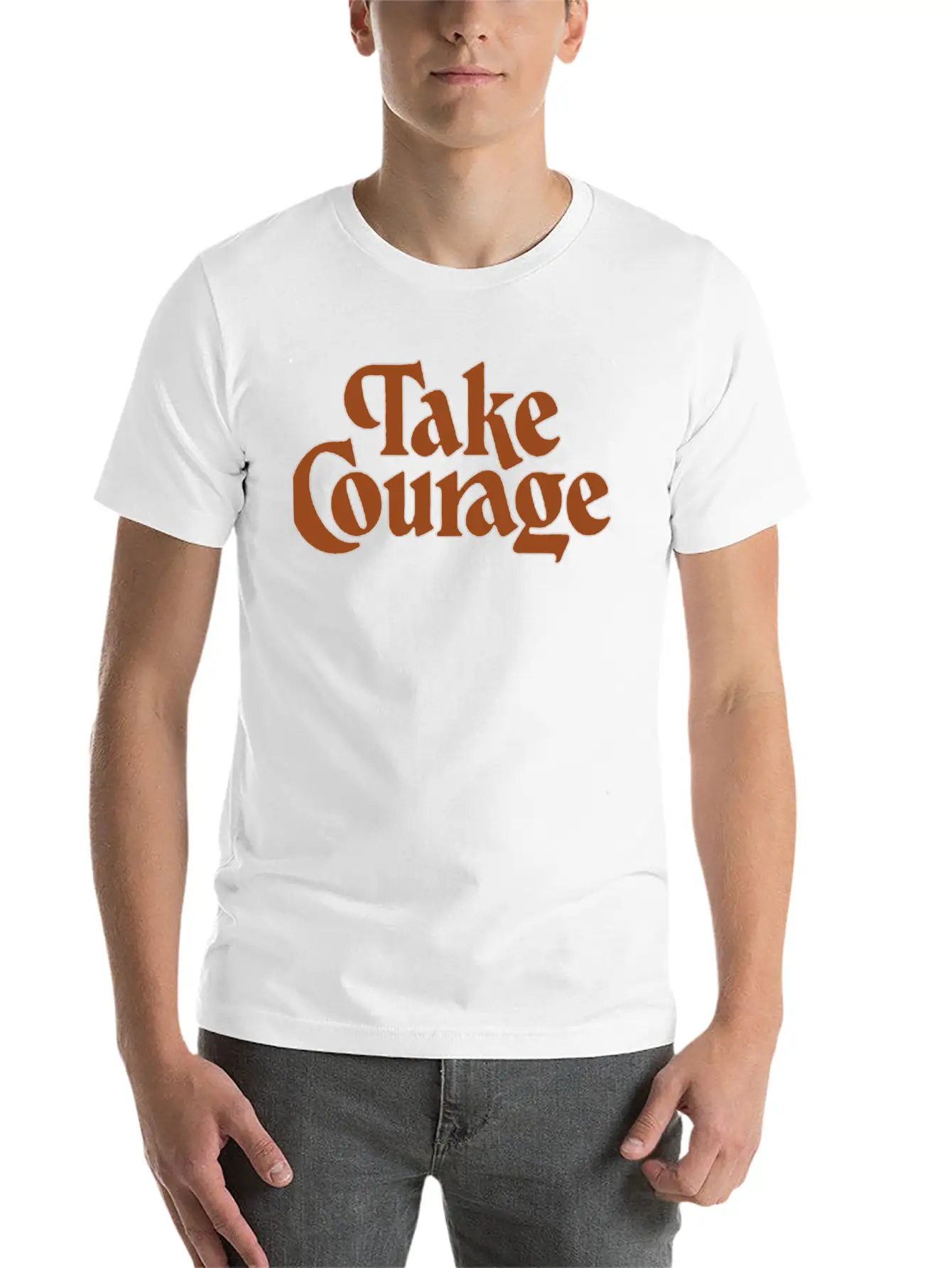Take Courage Title Calligraphy Text Quotes Unisex Short Sleeve Soft Cotton T-Shirt – Casual Everyday Wear