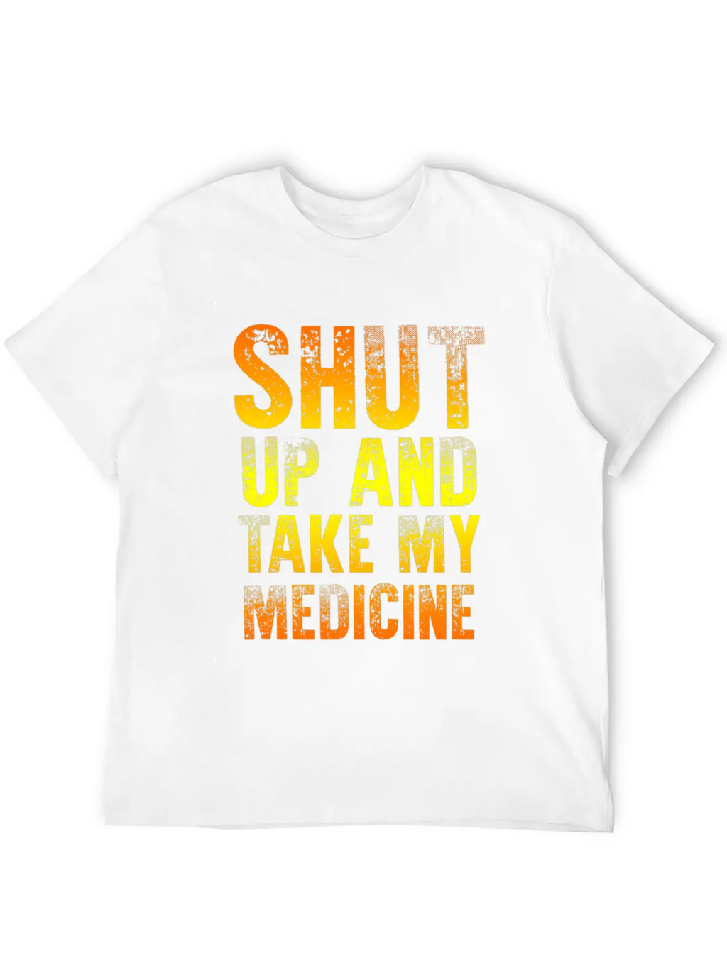 Take My Medicine Unisex Short Sleeve Soft Cotton T-Shirt – Casual Everyday Wear