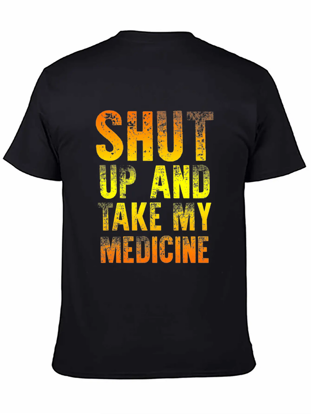 Take My Medicine Unisex Short Sleeve Soft Cotton T-Shirt – Casual Everyday Wear