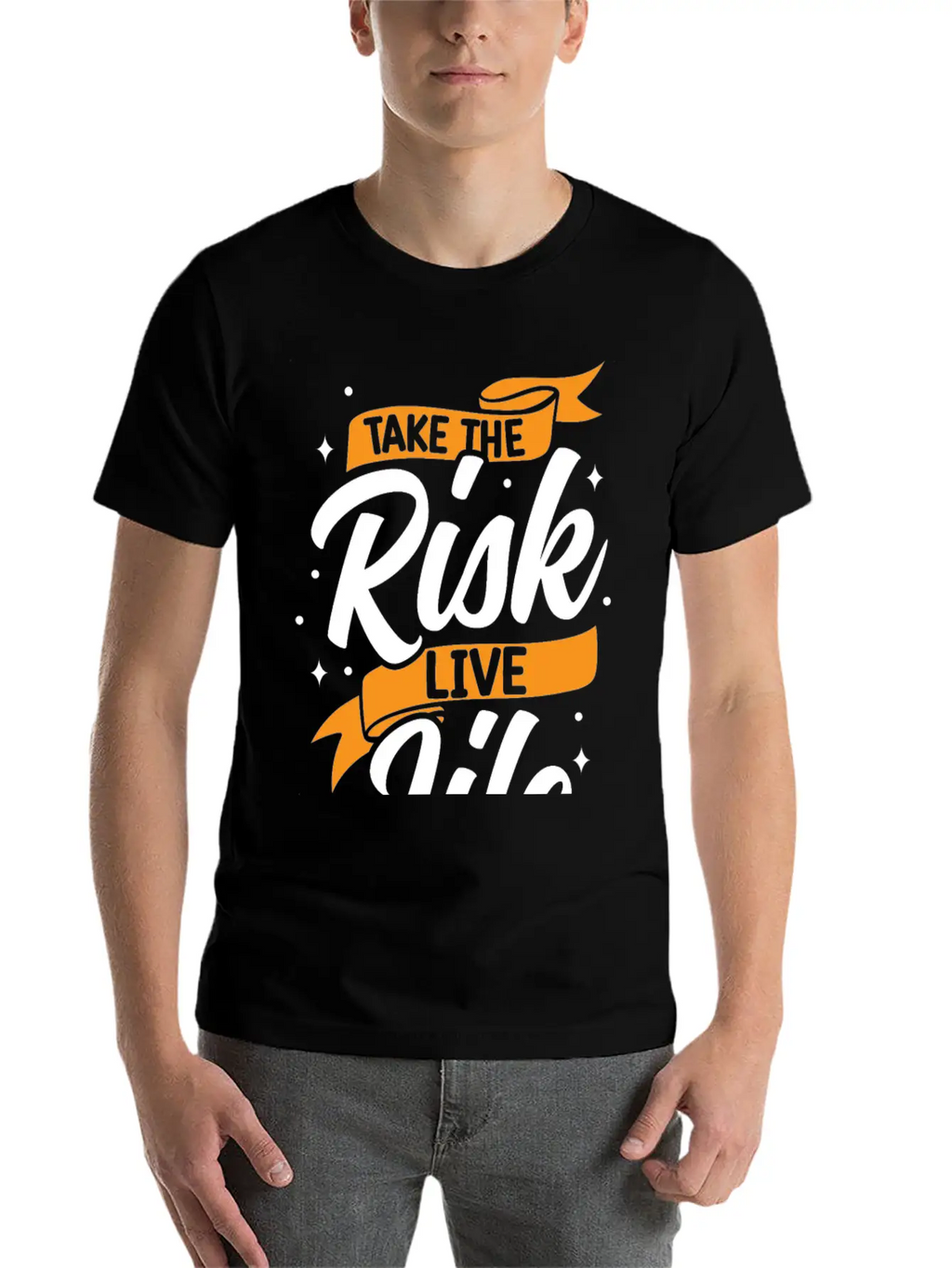 Take Risks Live Life Unisex Casual T-Shirt – Clean Design For Daily Comfort