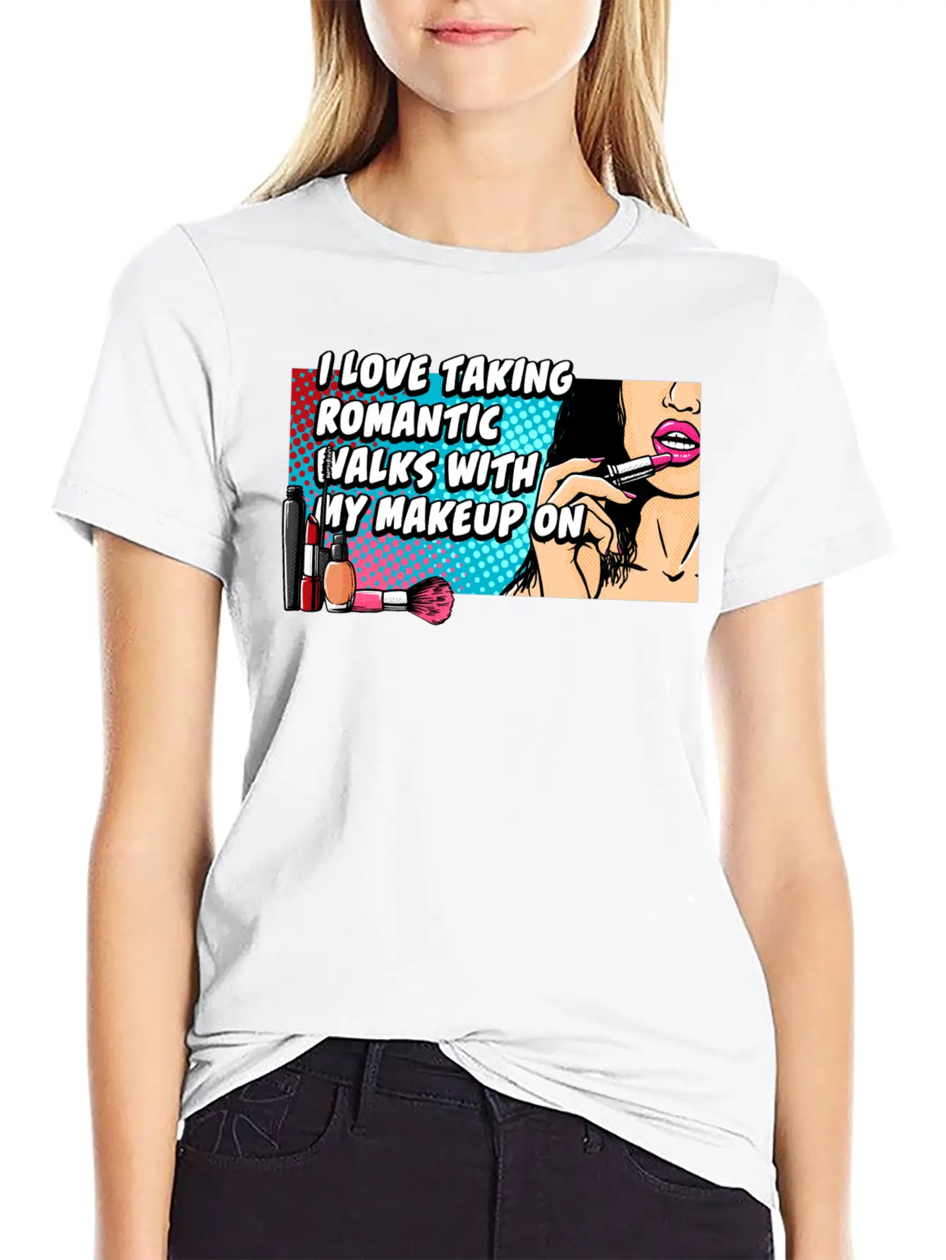 Taking Romantic Walks With Makeup On Confidence Be Breathable Soft Cotton T-Shirt – Timeless Casual Look