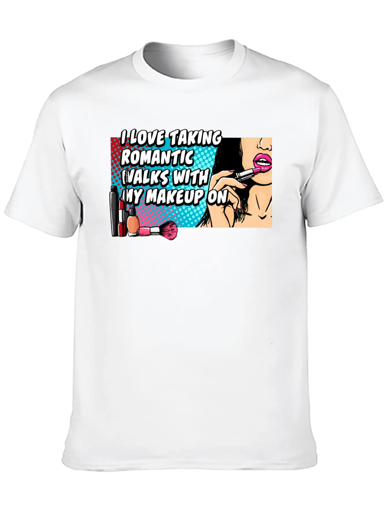 Taking Romantic Walks With Makeup On Confidence Be Breathable Soft Cotton T-Shirt – Timeless Casual Look