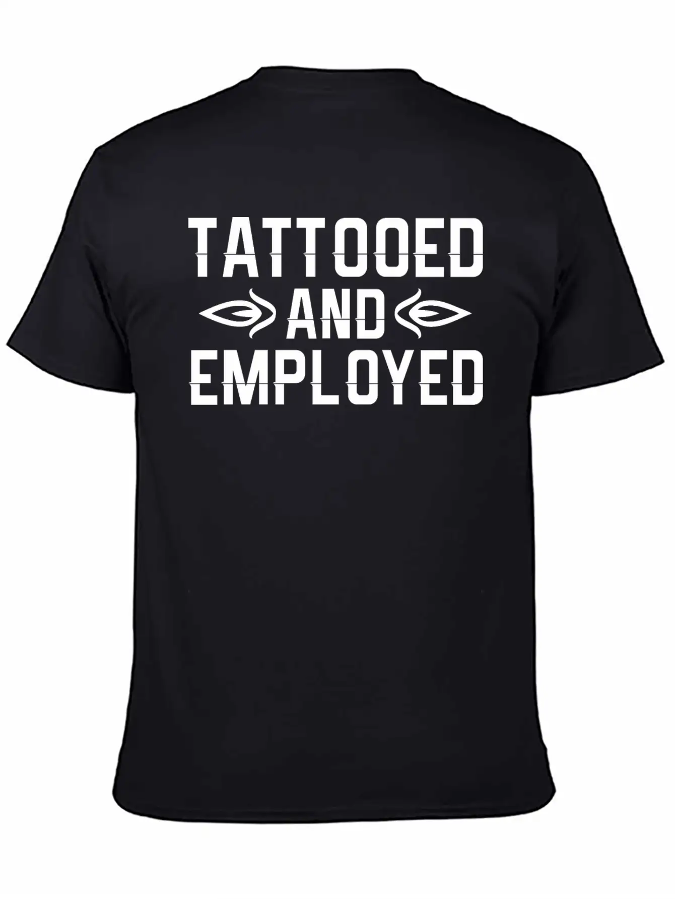 Tattooed And Employed Tattoo Lover Unisex Casual T-Shirt – Clean Design For Daily Comfort