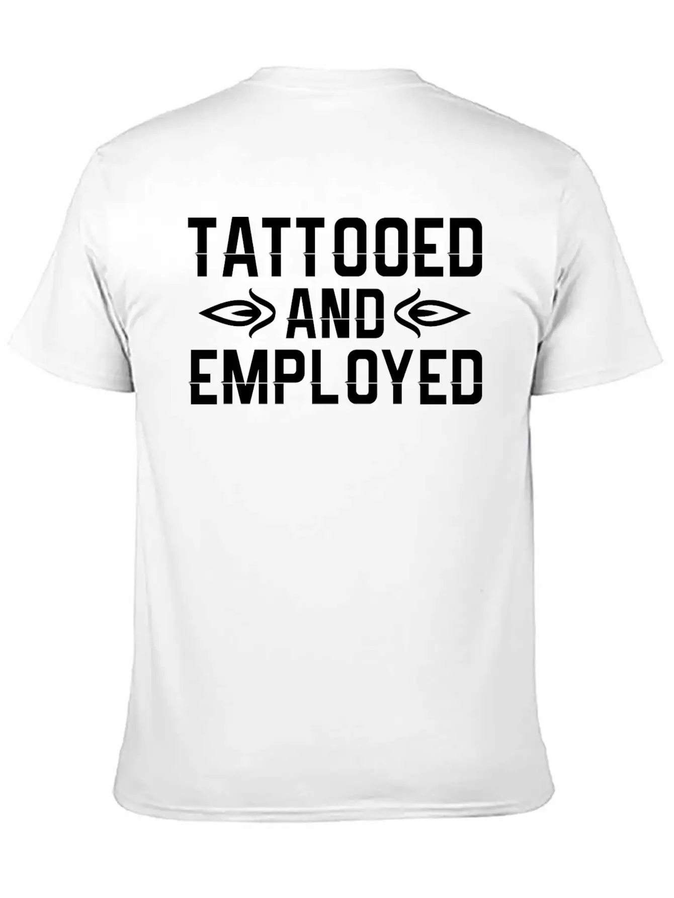 Tattooed And Employed Tattoo Lover Unisex Casual T-Shirt – Clean Design For Daily Comfort