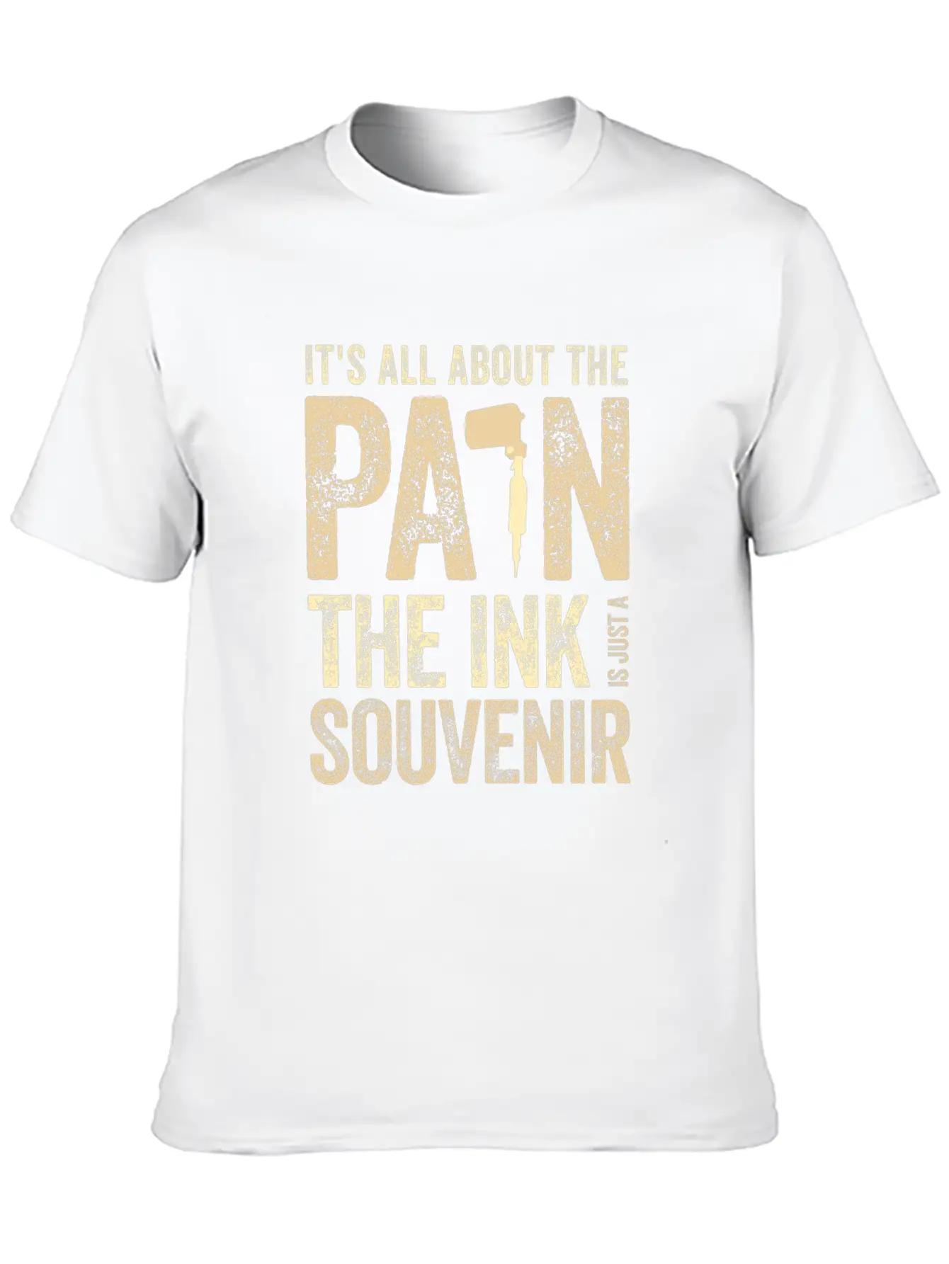 Tattooist Gift Idea All About The Pain Ink The Casual Graphic T-Shirt – Simple And Comfortable Daily Wear