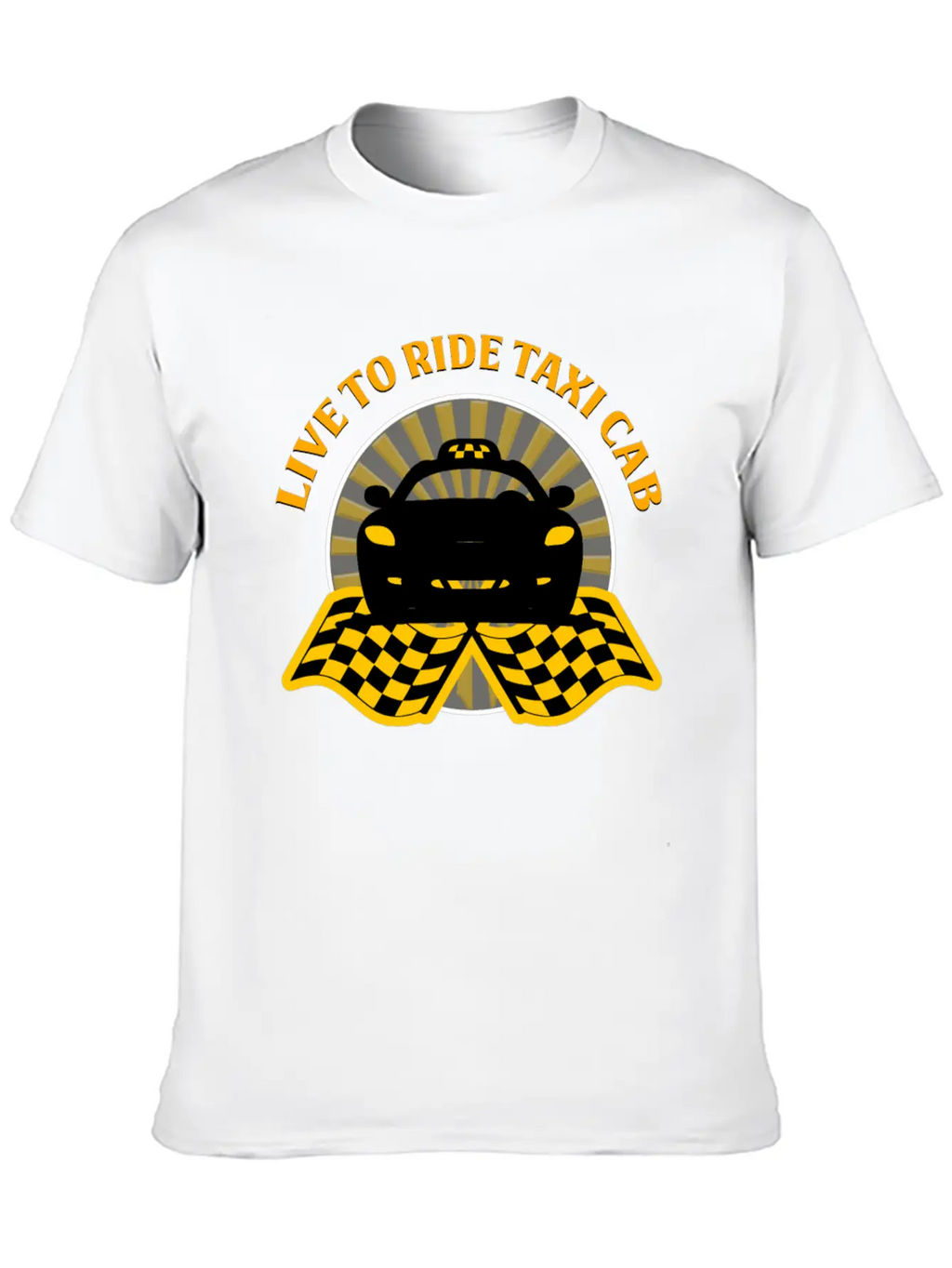 Taxi Driver - Live To Ride Taxi Cab Unisex Short Sleeve Soft Cotton T-Shirt – Casual Everyday Wear