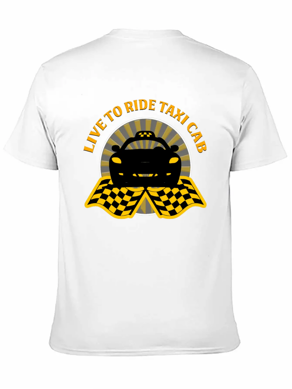 Taxi Driver - Live To Ride Taxi Cab Unisex Short Sleeve Soft Cotton T-Shirt – Casual Everyday Wear