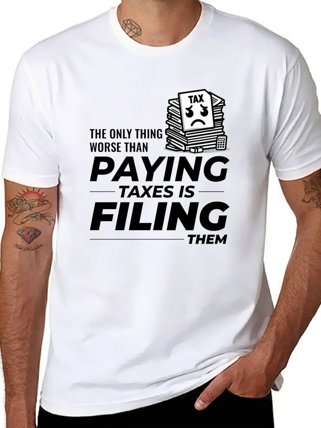 Taxing Humor: Paying And Filing Funny Breathable Soft Cotton T-Shirt – Timeless Casual Look