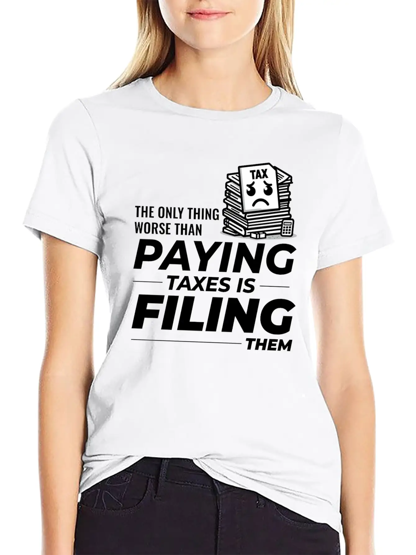 Taxing Humor: Paying And Filing Funny Breathable Soft Cotton T-Shirt – Timeless Casual Look