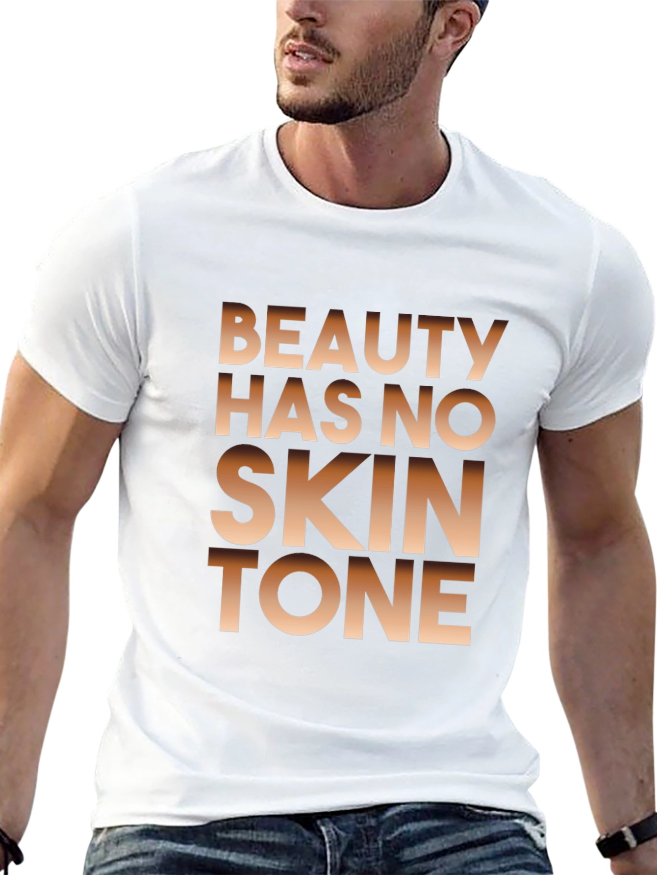 Beauty Has No Skin Tone Graphic Tee