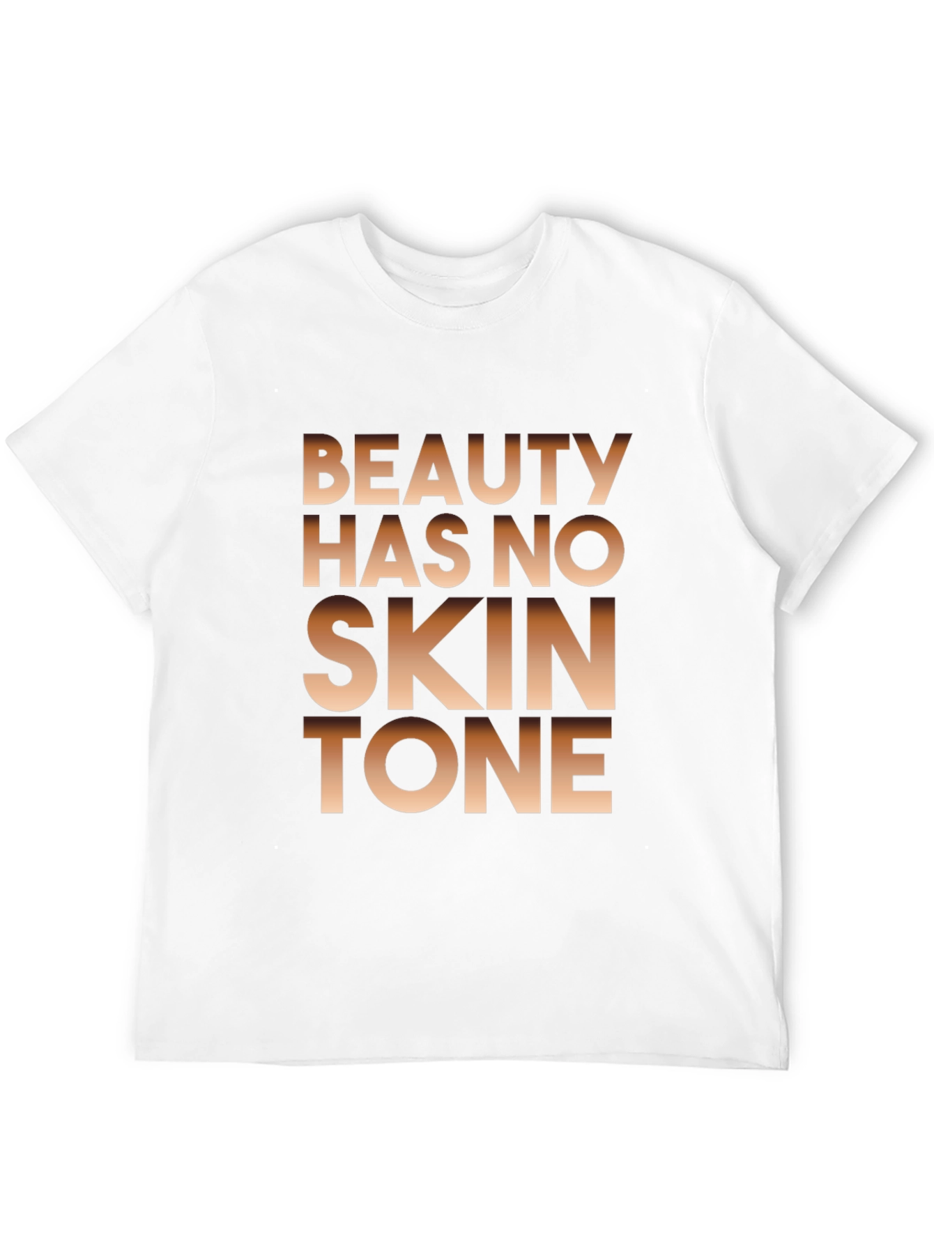 Beauty Has No Skin Tone Graphic Tee