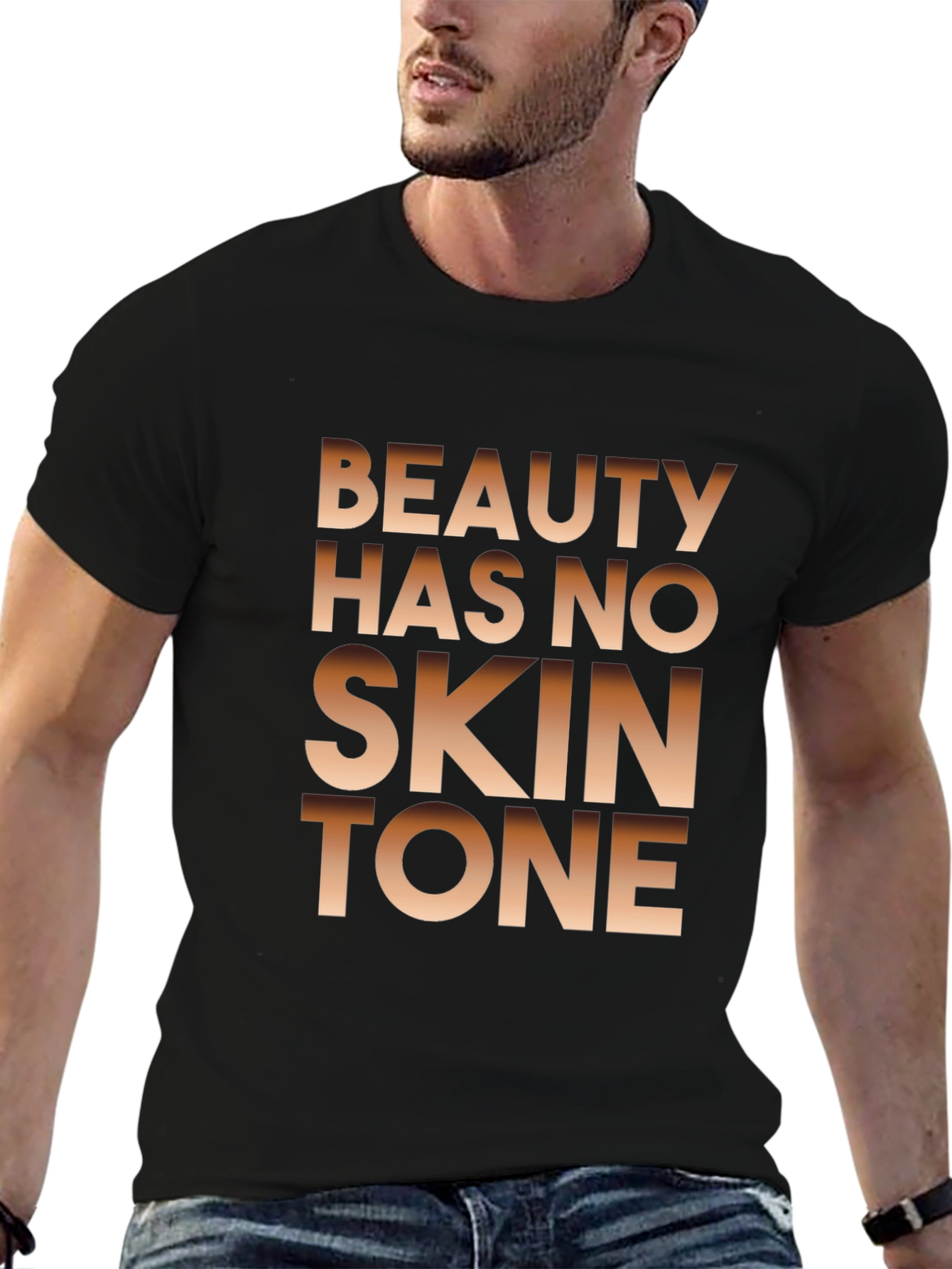 Beauty Has No Skin Tone Graphic Tee