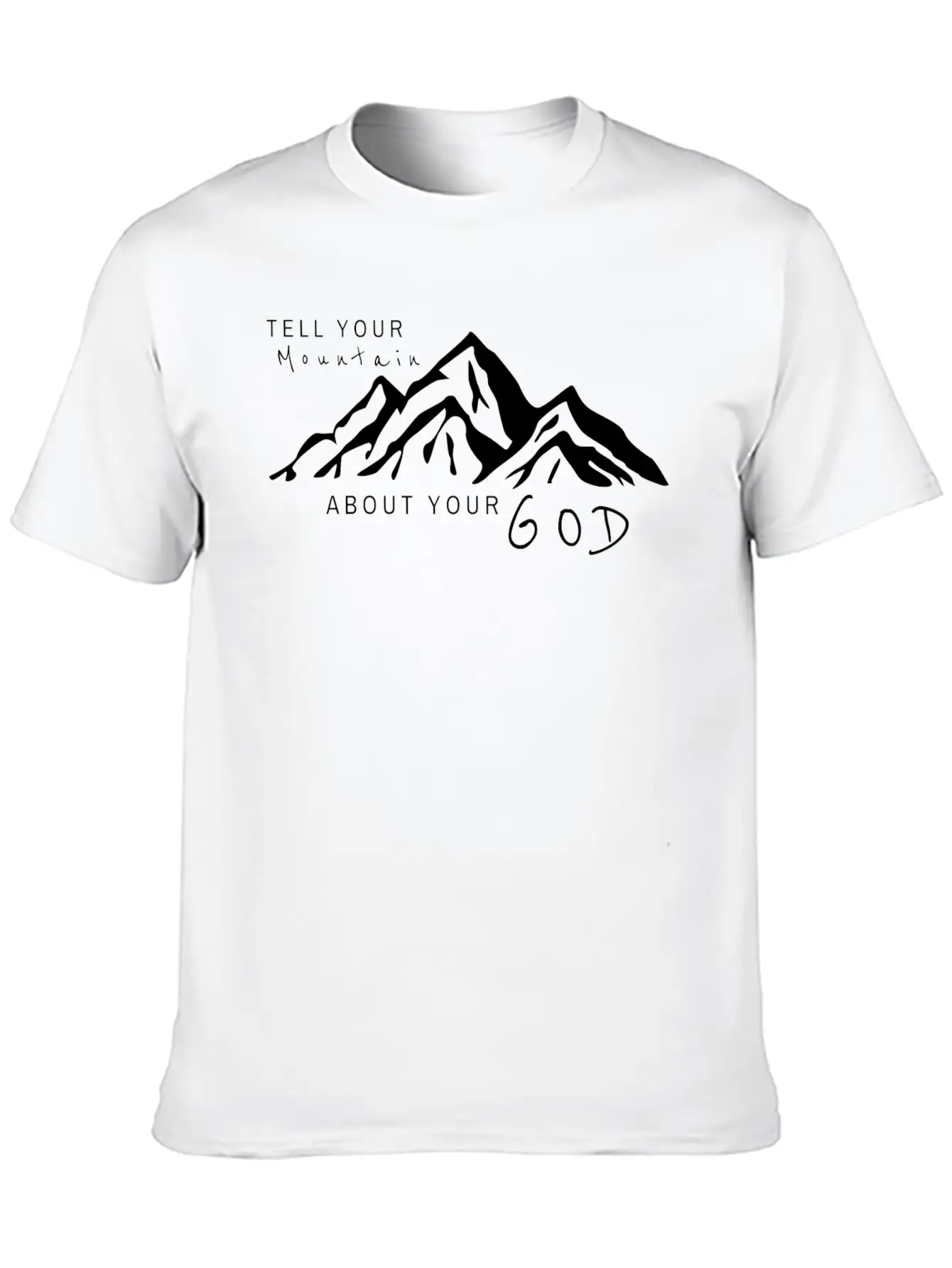 Tell Your Mountain About Your God Breathable Soft Cotton T-Shirt – Timeless Casual Look