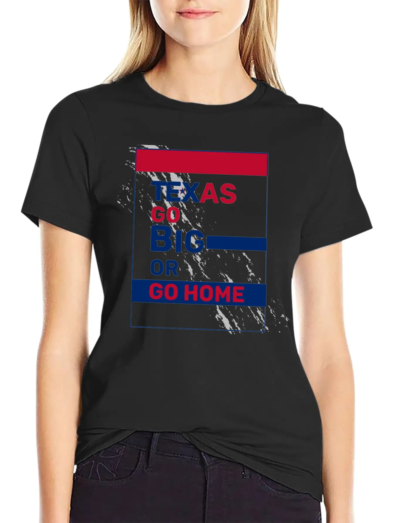 Texas Go Big Or Go Home Unisex Casual T-Shirt – Clean Design For Daily Comfort