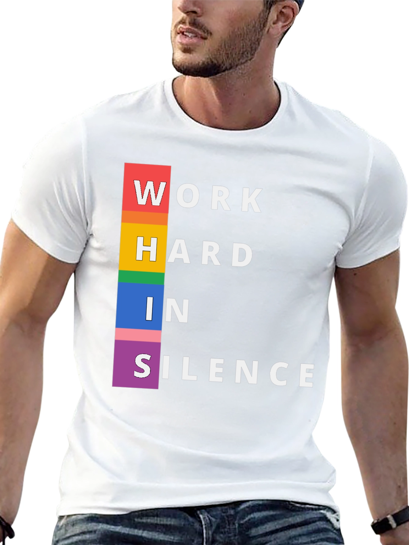 Work Hard In Silence Pride T-Shirt