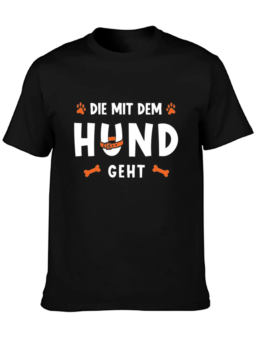 That Goes With The Dog Unisex Casual T-Shirt – Clean Design For Daily Comfort