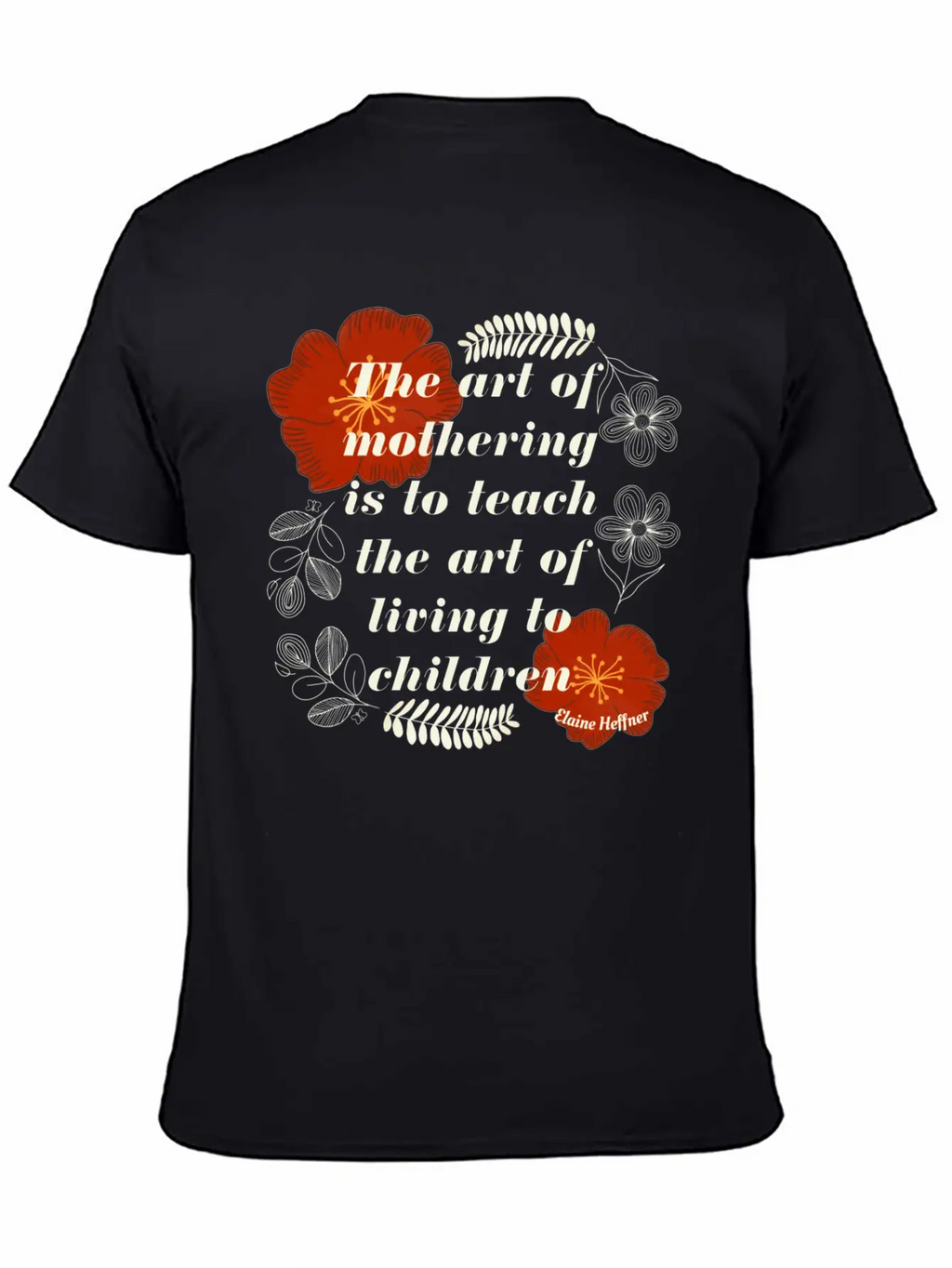 The Art Of Mothering Quote Classic Fit Graphic Tee For Daily Comfort – Unisex Cotton Shirt