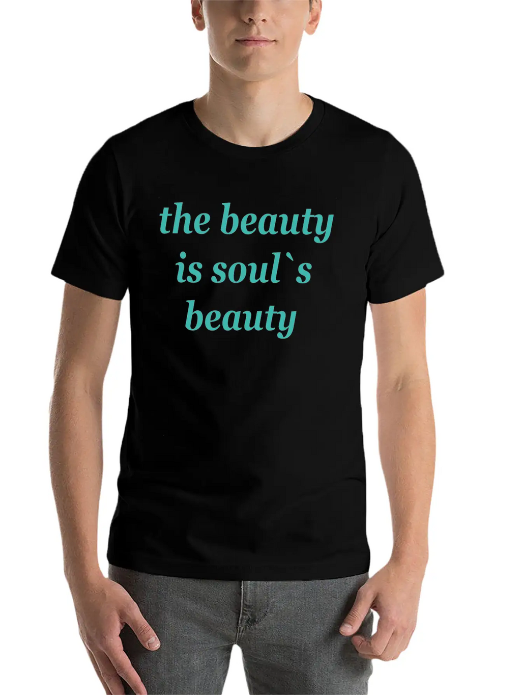 The Beauty Is Soul's Beauty" TSHIRT Unisex Short Sleeve Soft Cotton T-Shirt – Casual Everyday Wear