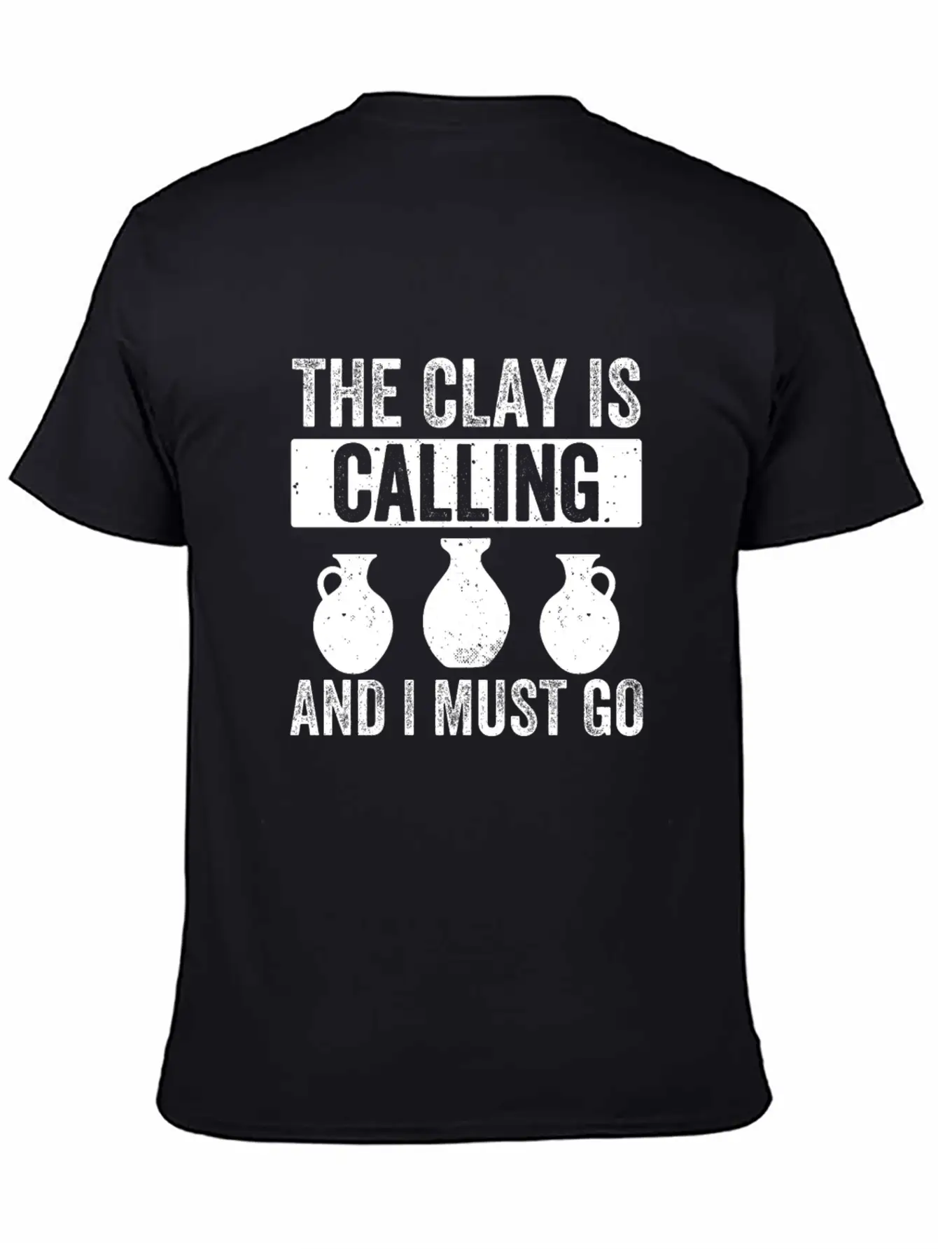 The Clay Is Calling Funny Pottery Ceramic Clay Unisex Casual T-Shirt – Clean Design For Daily Comfort