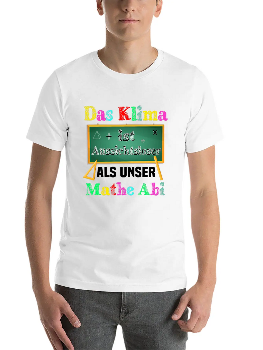 The Climate Is More Hopeless Than Our Math Exam Casual Graphic T-Shirt – Simple And Comfortable Daily Wear