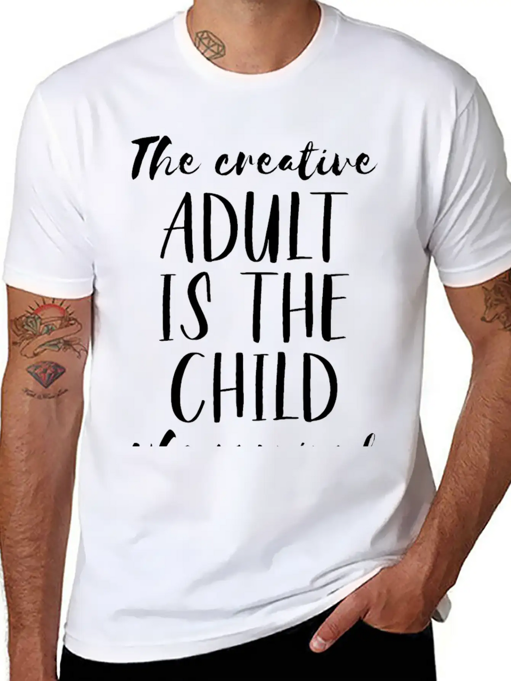 The Creative Adult Is The Child Who Survived Unisex Short Sleeve Soft Cotton T-Shirt – Casual Everyday Wear